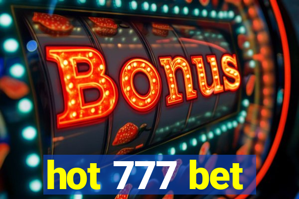 hot 777 bet